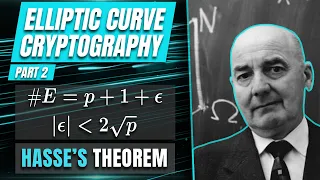 Elliptic Curve Cryptography - Part 2 - Hasse's theorem