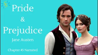 Pride and Prejudice - Jane Austen Chapter 45 Narrated #janeausten