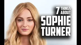 7 Things You May Not Know About Sophie Turner