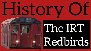 [1K SPECIAL] History Of The IRT Redbirds