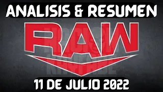 WWE RAW 11 DE JULIO 2022 | Regresa BROCK LESNAR! | Análisis & Resumen!