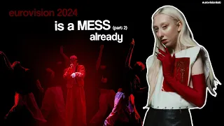 Eurovision 2024 is a MESS already (Part 2) | Eurovision 2024 Crack