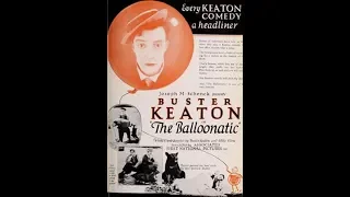 Buster Keaton - The balloonatic  (1923,full film)