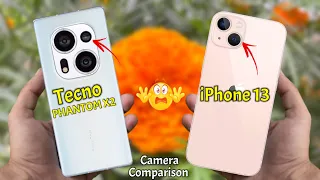 Tecno PHANTOM X2 5G VS IPhone 13 Camera Comparison