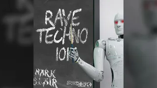 MARK BLAIR - RAVE TECHNO 101