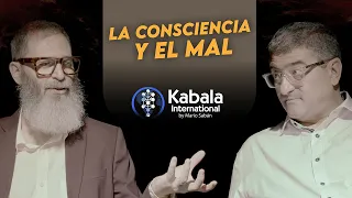 La CONSCIENCIA y el MAL🎙️ Mario Sabán & Nacho Newman - Kabala International