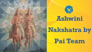 Ashwini Nakshtara by Pai Team