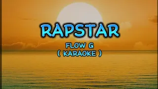 rapstar flow g  karaoke