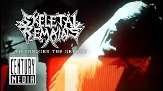 SKELETAL REMAINS - To Conquer the Devout (OFFICIAL VIDEO)