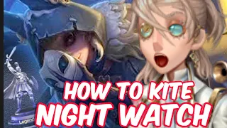 Identity V | How to Kite NEW HUNTER Night Watch • High Tier Rank + TIPS