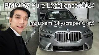 Duy nhất 1 chiếc BMW X7 Pure Excellence 2024 màu Xám (Skyscraper Grey) | Minh Tuấn 0902205592