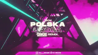 TKM - Polska uroda (GRADE REMIX)