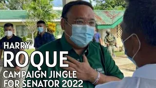 HARRY ROQUE LAHAT TAYO (HARRY ROQUE CAMPAIGN JINGLE FOR SENATOR 2022)