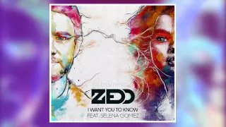 Zedd - I Want You To Know (Feat. Selena Gomez) (Official Audio)
