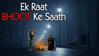 Horror Short film | Ek Raat Bhoot Ke Saath | 9D Production