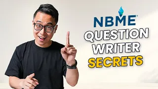 NBME Scores Stuck? Understand the Question Writer Secrets