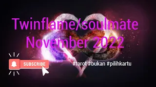 Twinflame/Soulmate November 2022💞🤍💙❤🌹💘 #tarot #bukan #pilihkartu #timeless