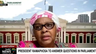 President Ramaphosa to answer questions in the National Assembly on Tuesday