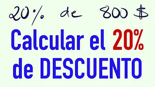 Calcular el 20 por ciento de descuento de un precio de 800 dólares - Descuento del 20%