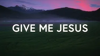 Give Me Jesus - VOUS Worship (Lyrics)