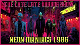 Neon Maniacs 1986 | Cheesey 80's Horror Movie Review | Classic Podcast