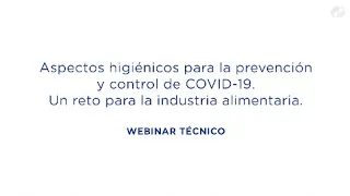 Aspectos higiénicos para la prevención y control de COVID-19. Un reto para la industria alimentaria