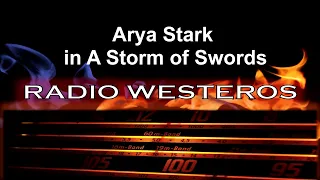 Radio Westeros E79 - Arya Stark - ASOS/BwB