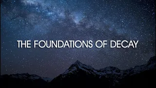 The Foundations of Decay - My Chemical Romance (Lyric Video)