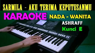 SARMILA - Ashraff | KARAOKE Nada Wanita,HD