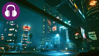 Falling Asleep In NIGHT CITY 💤 CYBERPUNK 2077 Ambience