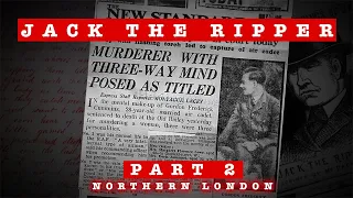 Copycat Crimes: Jack the Ripper • Part 2