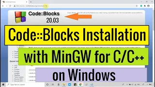 Code Blocks Installation (IDE 20.03) with MinGW for C and C++ Programming on Windows 10