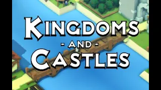 Kingdoms and Castles: Ep. 1 (250 day Survival mode)