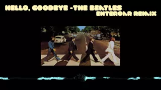 The Beatles - Hello Goodbye Dubstep Remix