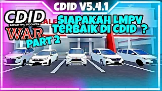 Komparasi LMPV di CDID V5.4.1 . Siapakah Pemenang nya ? | CDID WAR #2