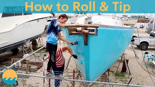 Lessons Learned While Painting - How to Roll & Tip a Boat | ep. 123