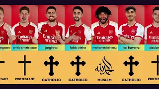 Arsenal Season 2023/2024 Players Religion