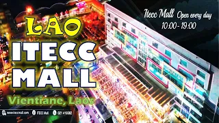 Itecc Mall in VientianeນະຄອນຫຼວງວຽງຈັນLaos//Explore Vientiane