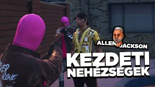 KEZDETI NEHÉZSÉGEK 😅 | Allen Jackson GTA V RP