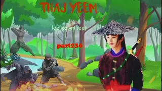 Thaj yeem.part236.(Hmong Action Story).8/8/2023.