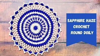 Sapphire Haze Crochet Round Doily How To Crochet Doily Easy Tutorial