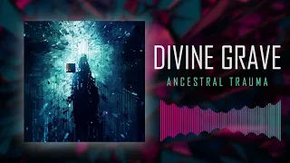 Divine Grave - Ancestral Trauma (Visualizer with Lyrics)