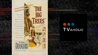 The Big Trees (1952) | WESTERN w/ Kirk Douglas |