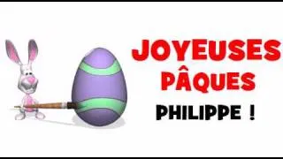 JOYEUSES PÂQUES PHILIPPE