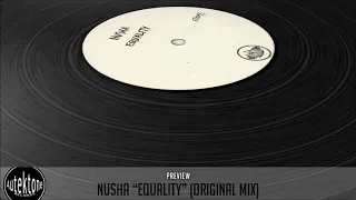 ATK035 - NUSHA "Equality" (Original Mix) (Preview) (Autektone) (Out 01/04/19)