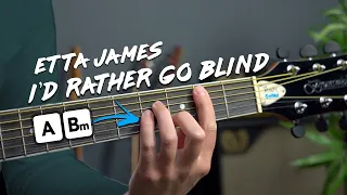 "I'd Rather Go Blind" Easy 2 Chord Guitar Songs - Etta James