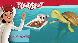 Istirahat Pejuang 🎙️ | Episode Lengkap | Petualangan Mansour ✨