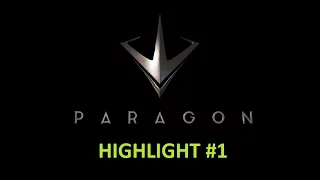 Paragon Highlight #1 - Quadra Kill (Sponsored by Gideon)