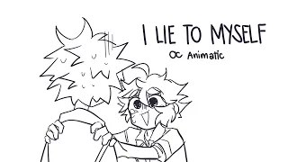 I lie to myself || OC Animatic