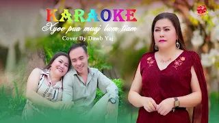 karaoke🎵🎵🎤🎤xyov pua muaj lwm tiam By Dawb yaj